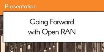Going Forward with Open RAN